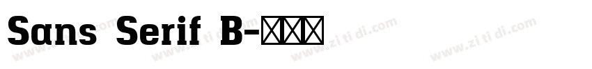Sans Serif B字体转换 Sans Serif B字体转换